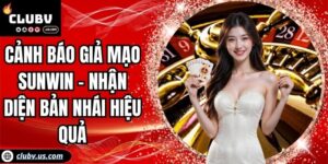 Cảnh báo giả mạo Sunwin